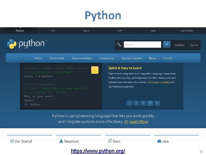 Python https: //www. python. org/ 16 