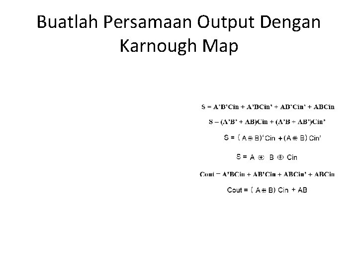 Buatlah Persamaan Output Dengan Karnough Map 