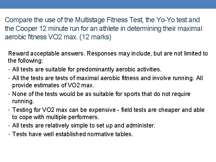 Compare the use of the Multistage Fitness Test, the Yo-Yo test and the Cooper