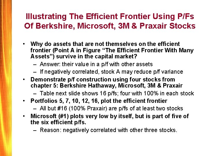 Illustrating The Efficient Frontier Using P/Fs Of Berkshire, Microsoft, 3 M & Praxair Stocks