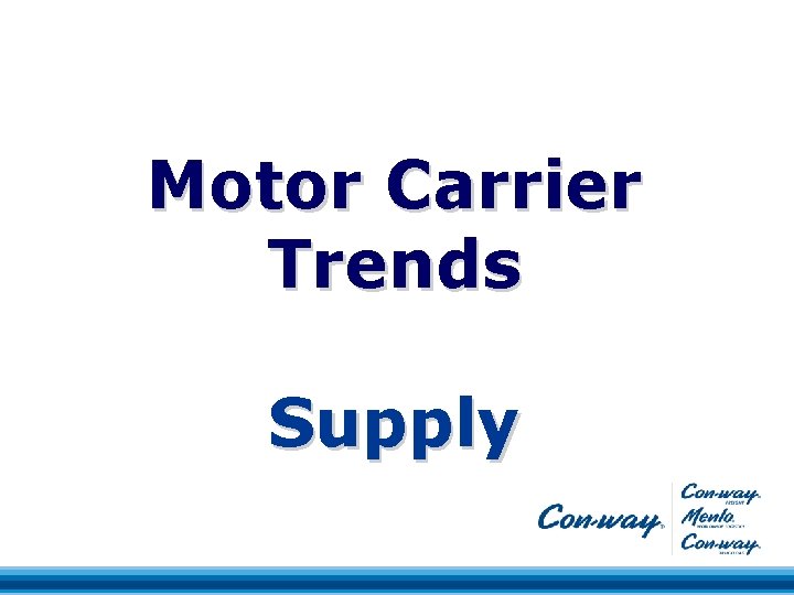 Motor Carrier Trends Supply 