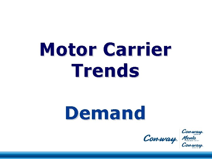 Motor Carrier Trends Demand 