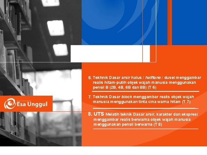 6. Tekhnik Dasar arsir halus / halftone / dusel menggambar realis hitam-putih objek wajah 6. Tekhnik Dasar arsir halus / halftone / dusel menggambar realis hitam-putih objek wajah