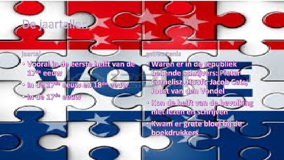 De jaartallen • Vooral in de eerste helft van de 17 de eeuw • De jaartallen • Vooral in de eerste helft van de 17 de eeuw •