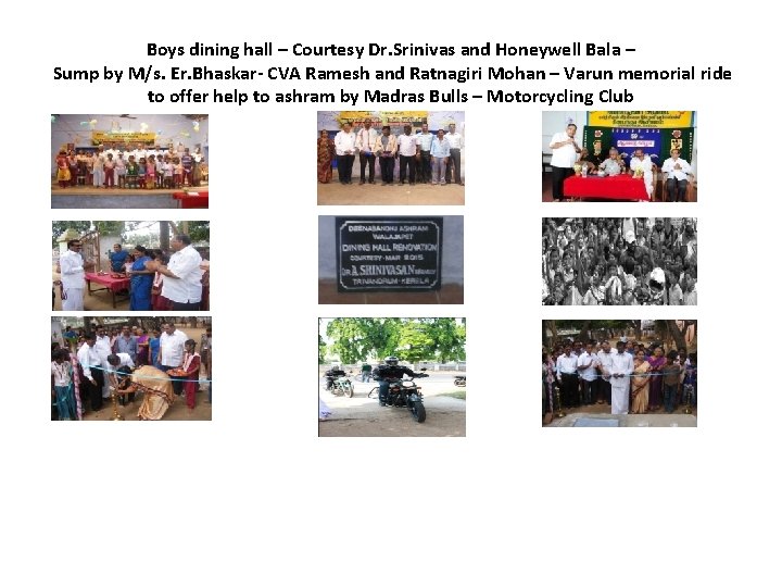 Boys dining hall – Courtesy Dr. Srinivas and Honeywell Bala – Sump by M/s.