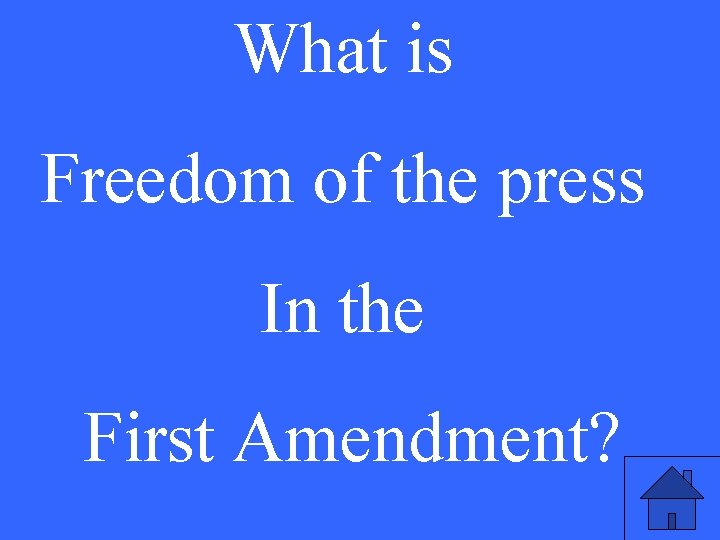 What is Freedom of the press In the First Amendment? 