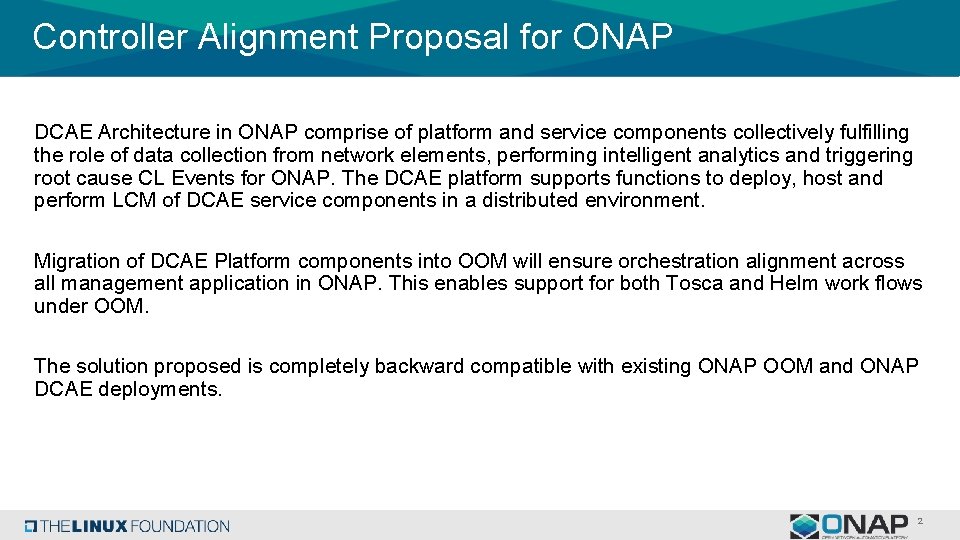 Controller Alignment Proposal for ONAP DCAE Architecture in ONAP comprise of platform and service