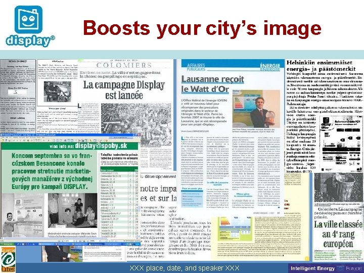 Boosts your city’s image • XXX place, date, and speaker XXX 