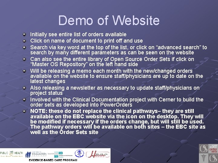 Demo of Website Initially see entire list of orders available Click on name of