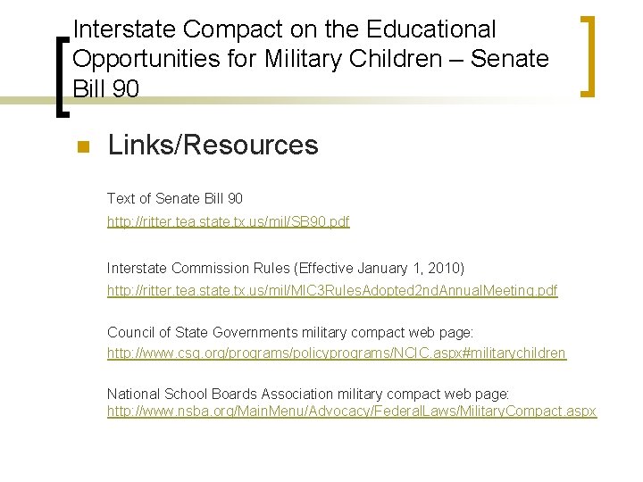 Interstate Compact on the Educational Opportunities for Military Children – Senate Bill 90 n