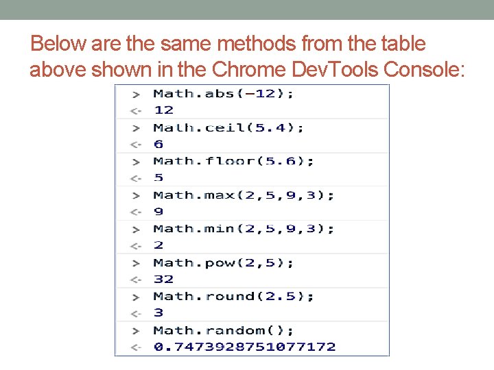 Below are the same methods from the table above shown in the Chrome Dev.