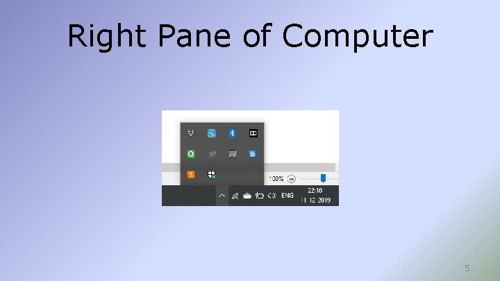 Right Pane of Computer 5 