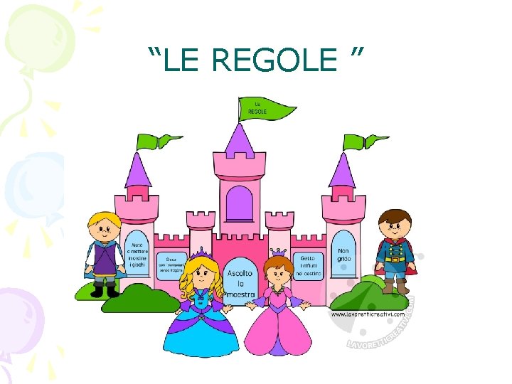 “LE REGOLE ” 