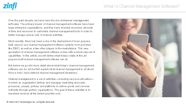 What Is Channel Management Software? Over the past decade, we have seen the rise