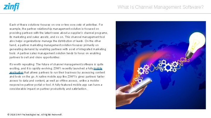 What Is Channel Management Software? Each of these solutions focuses on one or two