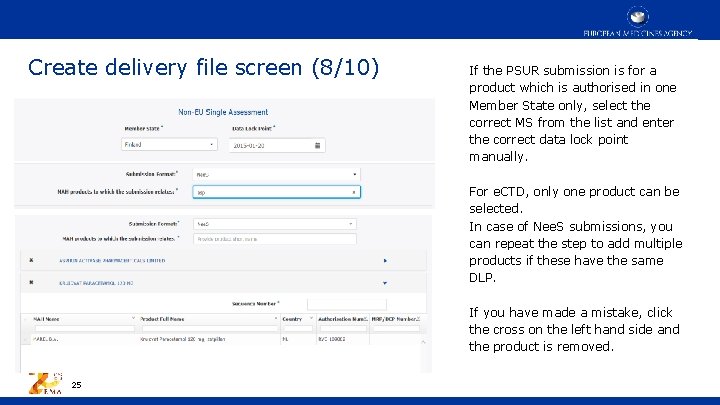 Create delivery file screen (8/10) If the PSUR submission is for a product which