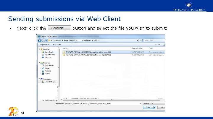 Sending submissions via Web Client • Next, click the 34 button and select the