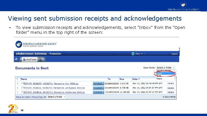 Viewing sent submission receipts and acknowledgements • To view submission receipts and acknowledgements, select