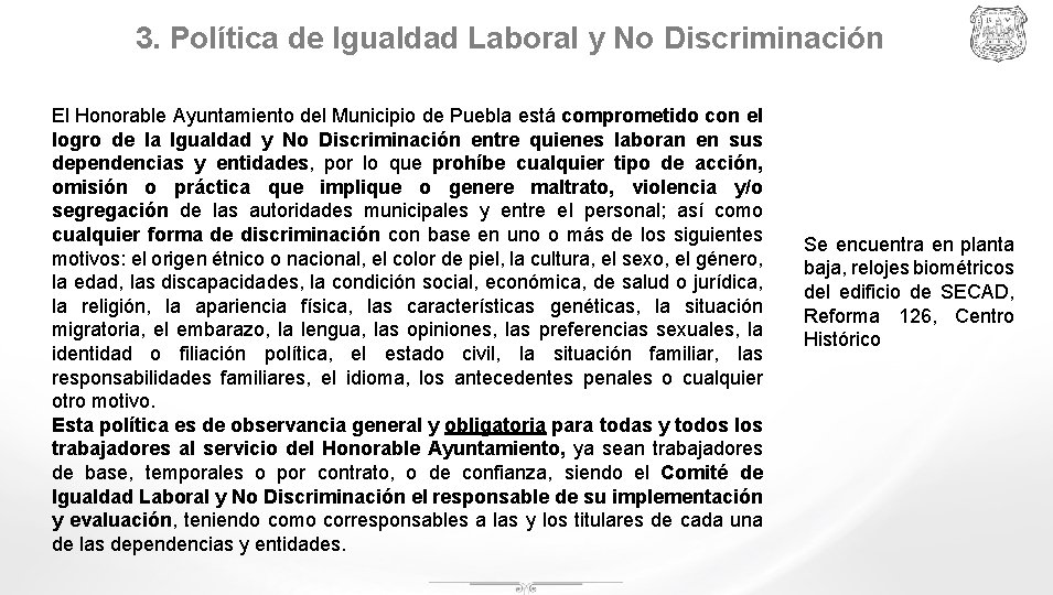 3. Política de Igualdad Laboral y No Discriminación El Honorable Ayuntamiento del Municipio de