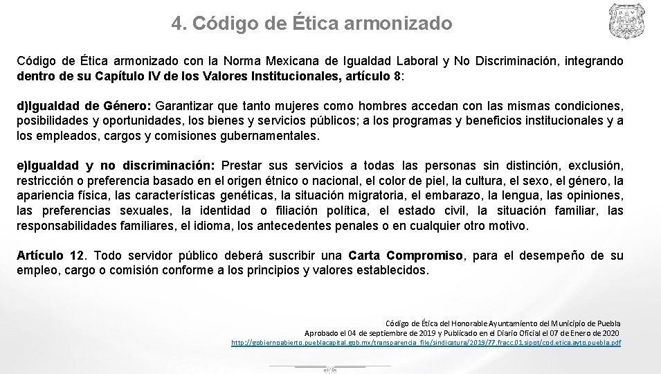 4. Código de Ética armonizado con la Norma Mexicana de Igualdad Laboral y No