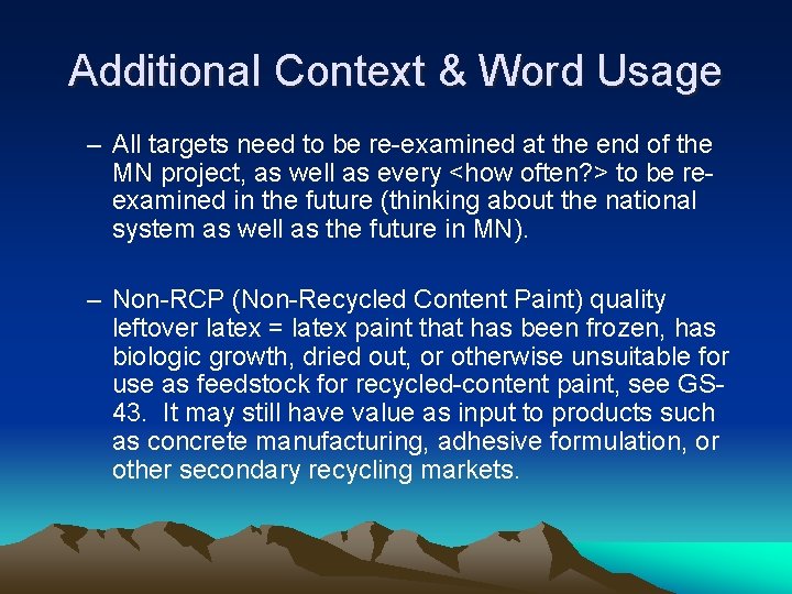 Additional Context & Word Usage – All targets need to be re-examined at the