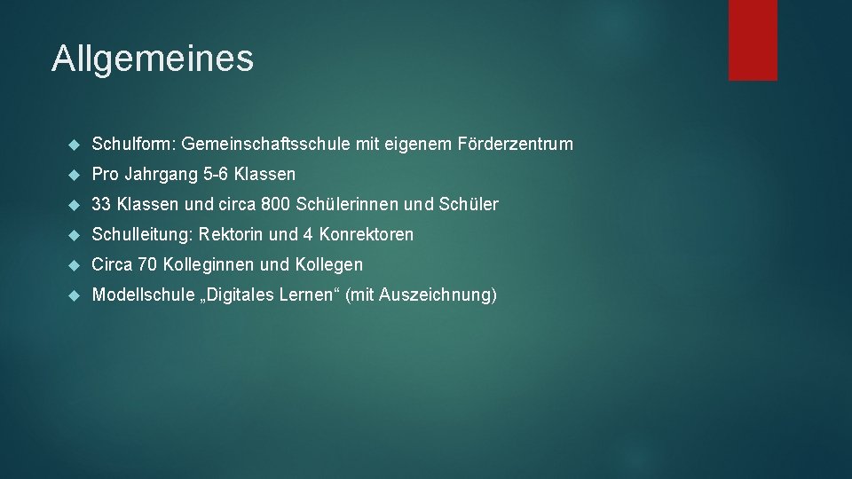 Allgemeines Schulform: Gemeinschaftsschule mit eigenem Förderzentrum Pro Jahrgang 5 -6 Klassen 33 Klassen und