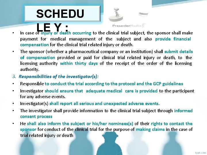  • • SCHEDU LE Y : In case of injury or death occurring