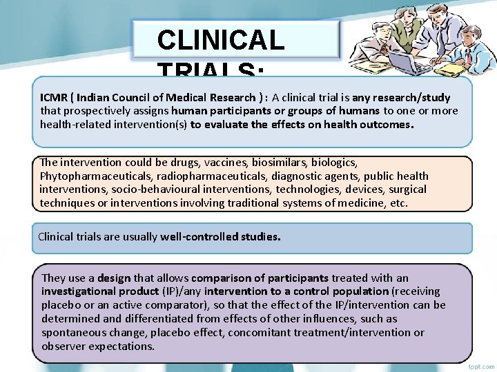 CLINICAL TRIALS: ICMR ( Indian Council of Medical Research ) : A clinical trial