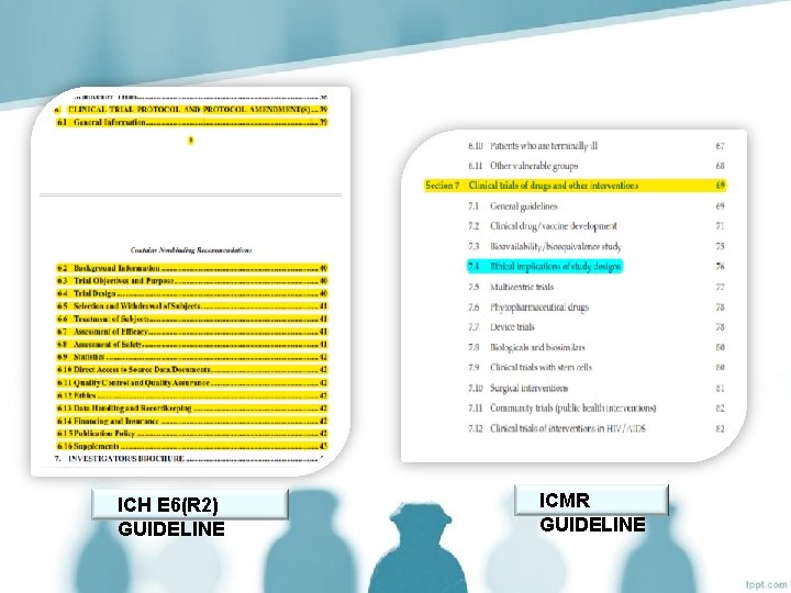 ICH E 6(R 2) GUIDELINE ICMR GUIDELINE 