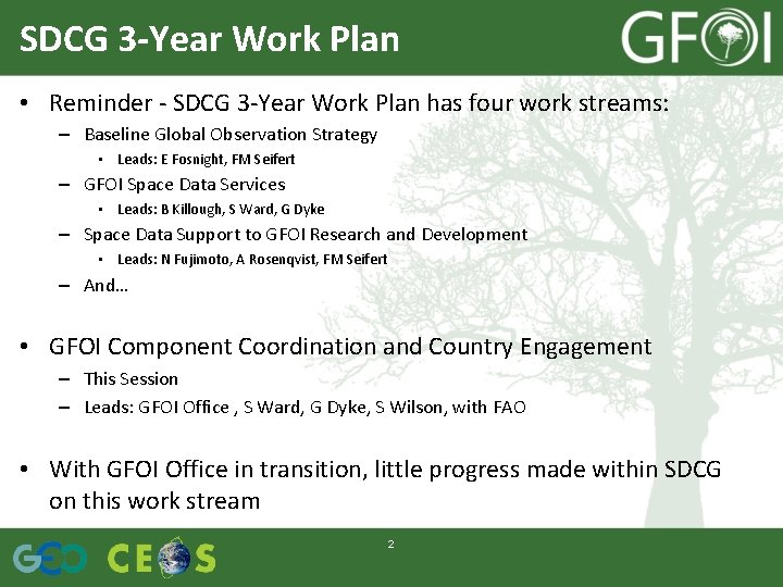 SDCG 3 -Year Work Plan • Reminder - SDCG 3 -Year Work Plan has