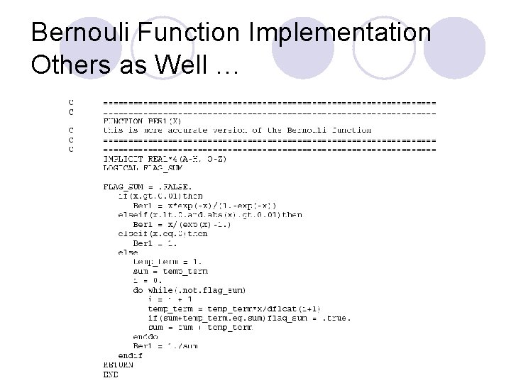 Bernouli Function Implementation Others as Well … 