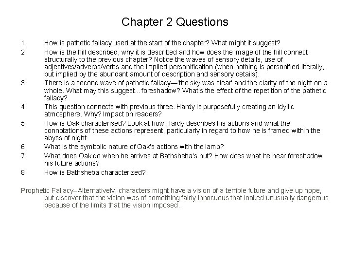 Chapter 2 Questions 1. 2. 3. 4. 5. 6. 7. 8. How is pathetic