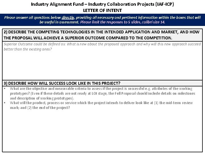 Industry Alignment Fund – Industry Collaboration Projects (IAF-ICP) LETTER OF INTENT Please answer all