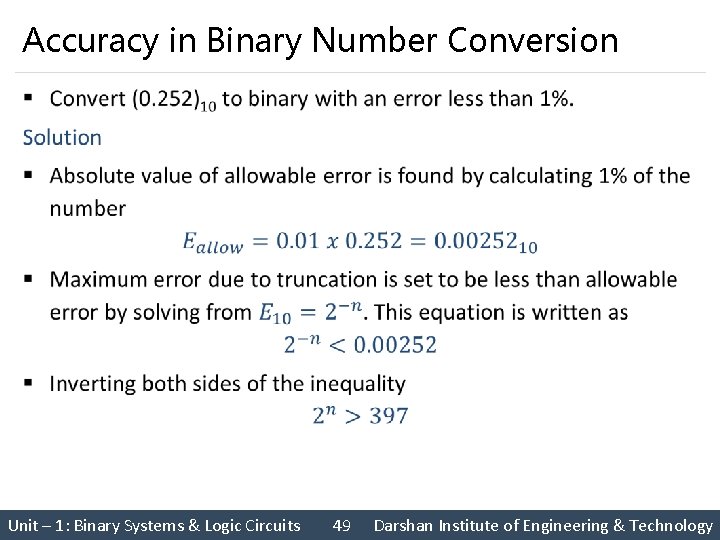 Accuracy in Binary Number Conversion § Unit – 1: Binary Systems & Logic Circuits