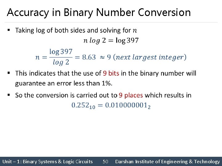 Accuracy in Binary Number Conversion § Unit – 1: Binary Systems & Logic Circuits