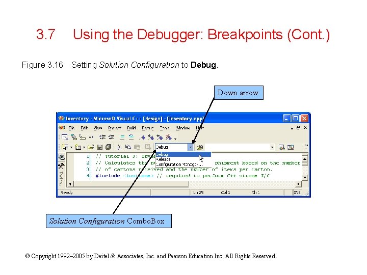 3. 7 Figure 3. 16 Using the Debugger: Breakpoints (Cont. ) Setting Solution Configuration