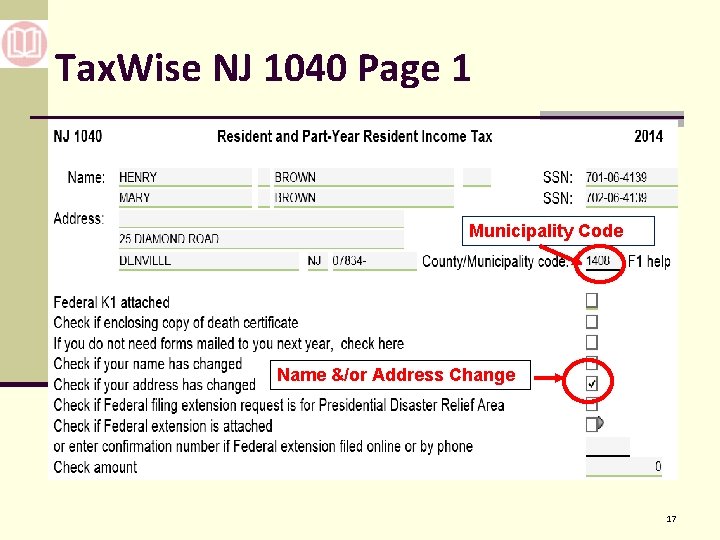Tax. Wise NJ 1040 Page 1 Municipality Code Name &/or Address Change 17 