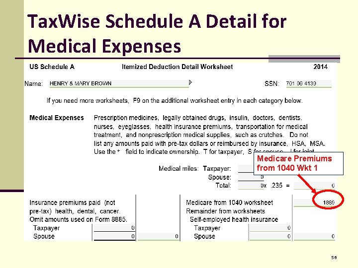 Tax. Wise Schedule A Detail for Medical Expenses Medicare Premiums from 1040 Wkt 1