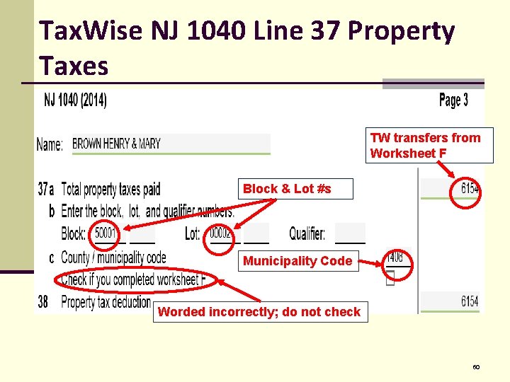 Tax. Wise NJ 1040 Line 37 Property Taxes TW transfers from Worksheet F Block