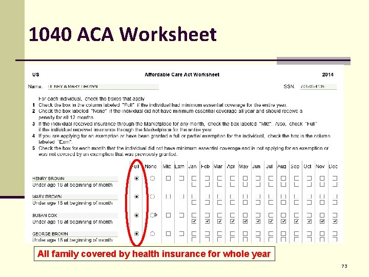 1040 ACA Worksheet All family covered by health insurance for whole year 73 