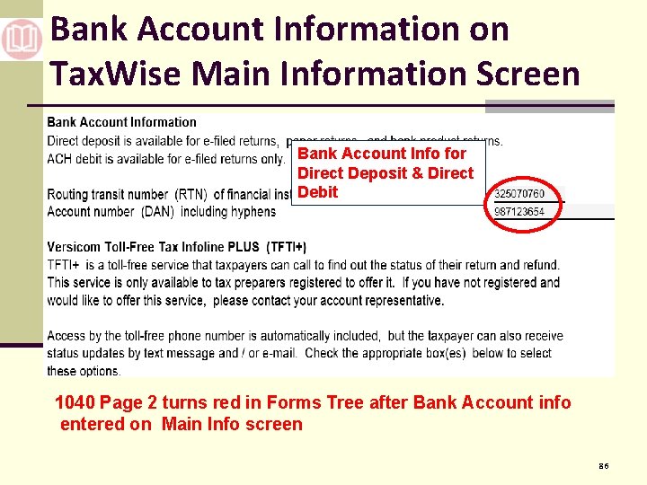 Bank Account Information on Tax. Wise Main Information Screen Bank Account Info for Direct