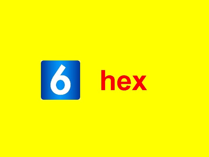 hex 