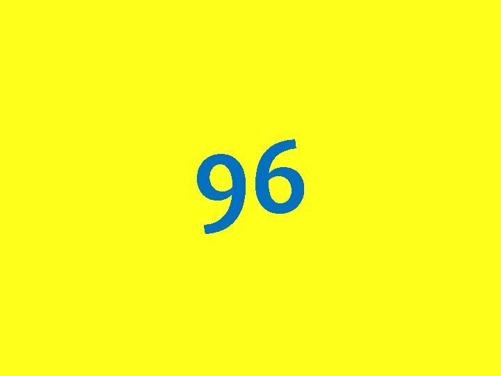 96 