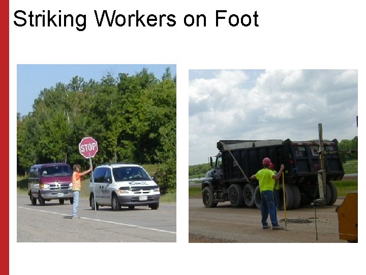 Striking Workers on Foot 