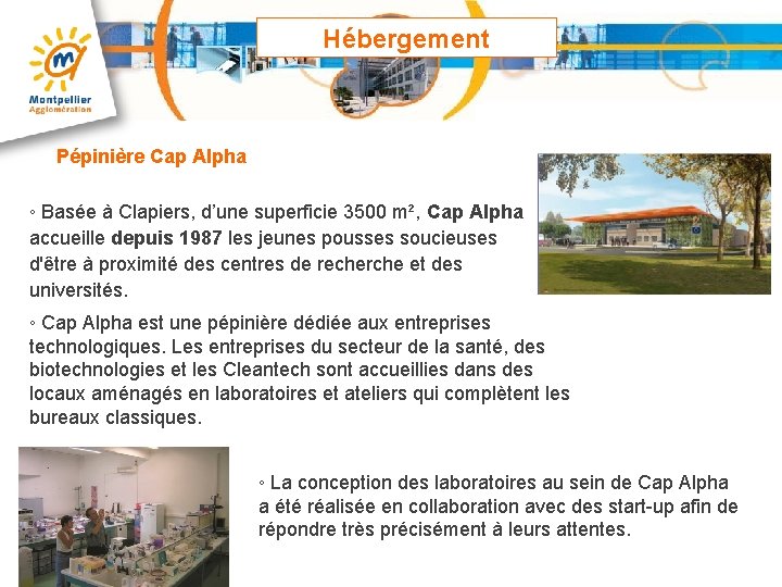 Hébergement Pépinière Cap Alpha ◦ Basée à Clapiers, d’une superficie 3500 m², Cap Alpha
