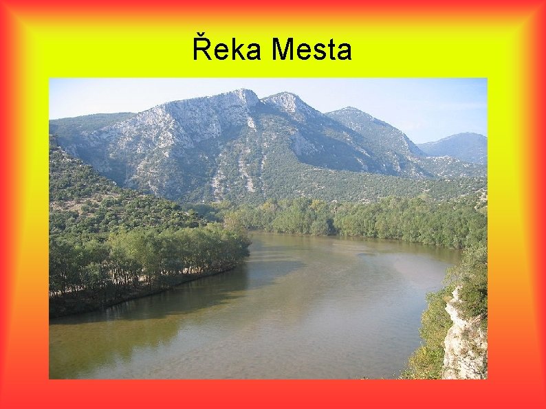 Řeka Mesta 