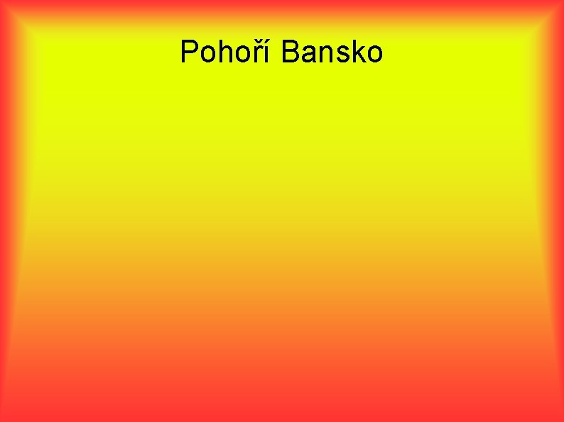 Pohoří Bansko 