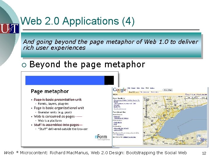 Web 2. 0 Applications (4) And going beyond the page metaphor of Web 1.