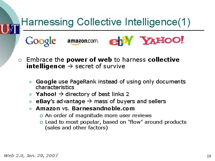 Harnessing Collective Intelligence(1) ¡ Embrace the power of web to harness collective intelligence secret