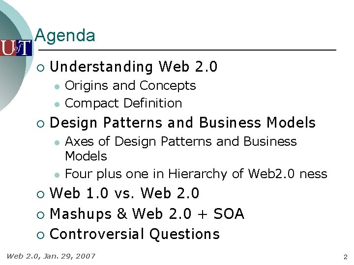 Agenda ¡ Understanding Web 2. 0 l l ¡ Origins and Concepts Compact Definition